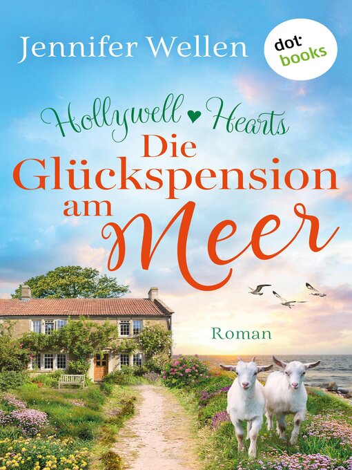 Title details for Hollywell Hearts--Die Glückspension am Meer by Jennifer Wellen - Wait list
